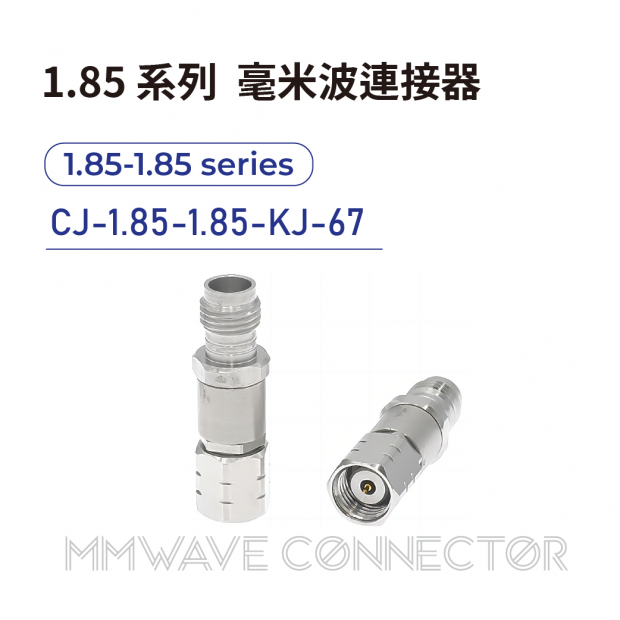 18 1.85 series mmWave connectors-1.85-SMA系列-CJ-1.85-1.85-KJ-67.png 18 1.85 series mmWave connectors-1.85-SMA系列-CJ-1.85-1.85-KJ-67.png