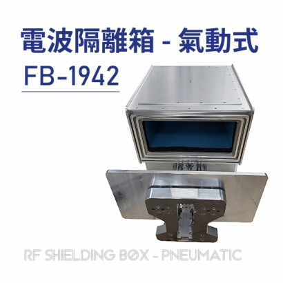 RF Shielding Box-Pneumatic 電波隔離箱 氣動式-FB-1942-05.jpg