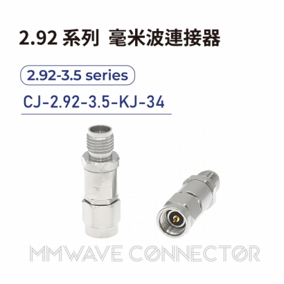 03 2.92 series mmWave connectors-2.92-3.5系列-CJ-2.92-3.5-KJ-34.jpg
