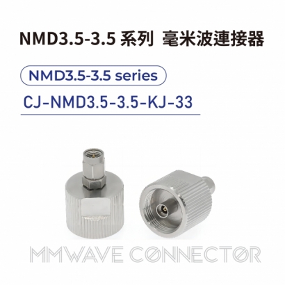 02 NMD3.5-3.5 series mmWave connectors-NMD3.5-3.5系列-CJ-NMD3.5-3.5-KJ-33.jpg
