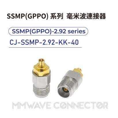 CJ-SSMP-2.92-KK-40 mmWave connector